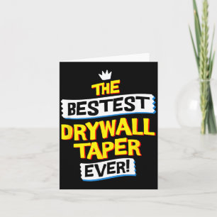 Drywall Taper Job Occupation Funny Sarcastic Quote Card