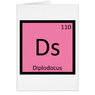 Ds - Diplodocus Dinosaur Chemistry Periodic Table
