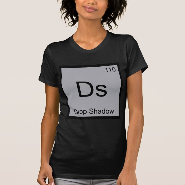 Ds - Drop Shadow Chemistry Element Symbol Art Tee (Front)