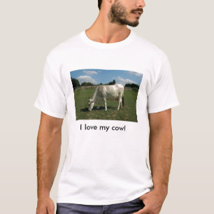 DSC_3145, I love my cow! T-Shirt
