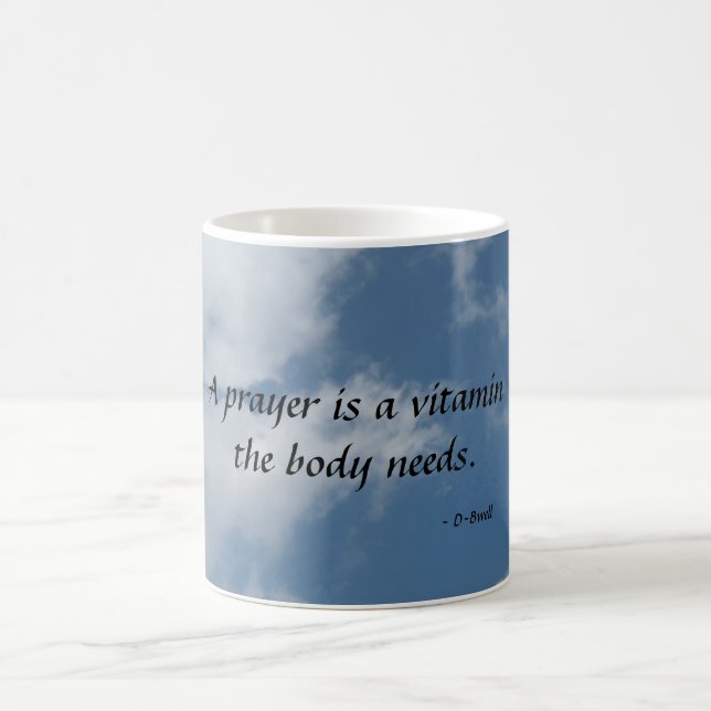 DSCN0352, A prayer is a vitaminthe body needs.,... Coffee Mug (Center)