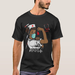 DSP BLACK NURSE Black History Month Junenth Women T-Shirt