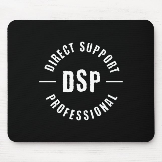 Dsp Direct Support Professional Dsp Nurse  Mouse Pad (Front)
