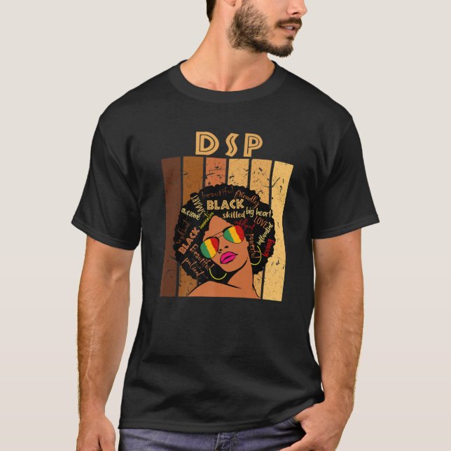 DSP Direct Support Staff Afro African Black Histor T-Shirt (Front)