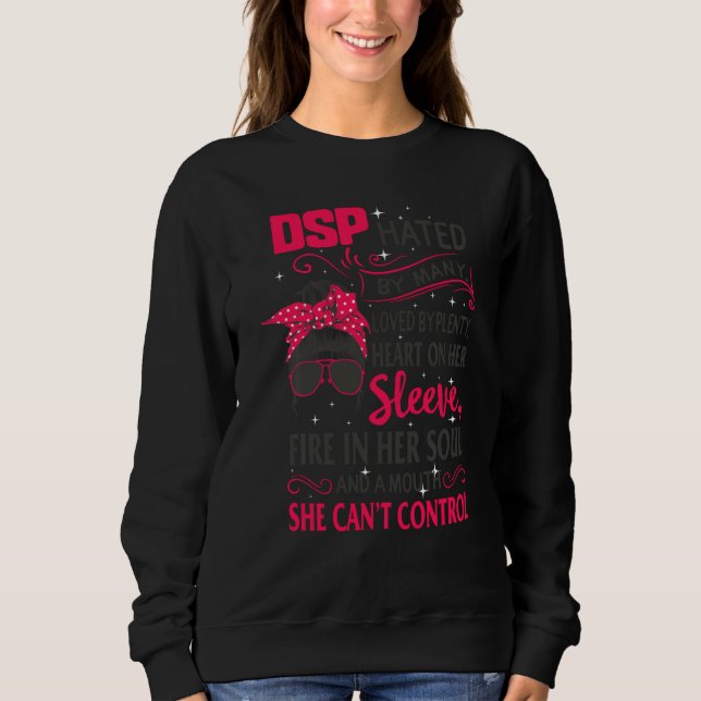 Dsp For Women Nurses Week Nursing School Hated Lov Sweatshirt (Front)