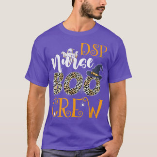 DSP Nurse Boo Crew Spooky Halloween Boo Ghost Cost T-Shirt