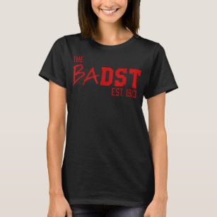 DST The BaDST Est 1913 Soror Delta  T-Shirt