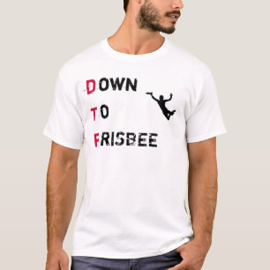 DTF (Down to Frisbee) Ultimate shirt