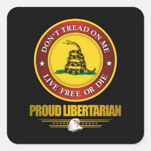 DTOM -Proud Libertarian Square Sticker