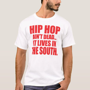 DTP Hip Hop Ain't Dead T-Shirt