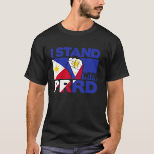 DU30 Duterte TShirt I Stand For PRRD Free Digong P