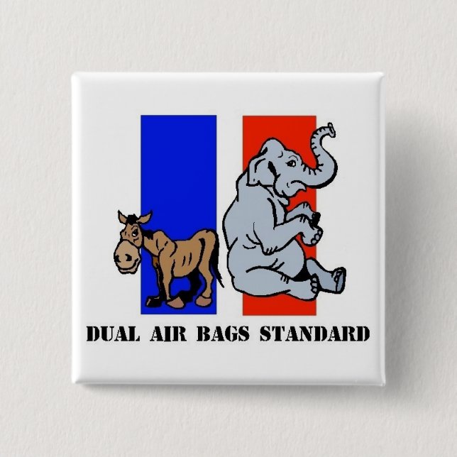 DUAL AIR BAGS STANDARD POLITICAL BUTTON DEMOCRAT (Front)