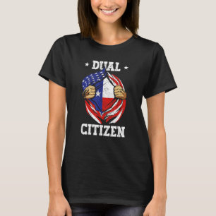 Dual Citizen Texas Pride Usa And Texas Flag Texan T-Shirt