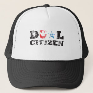 Dual Citizen Trucker Hat