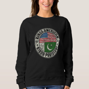 Dual Citizenship American Pakistani Pakistan Usa F Sweatshirt