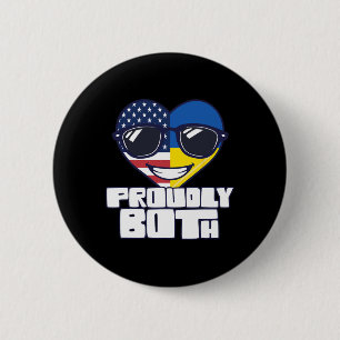 Dual Citizenship Proudly Both Usa Ukraine 6 Cm Round Badge