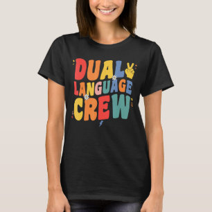 Dual Language Crew Teacher Groovy Retro Team Dual T-Shirt