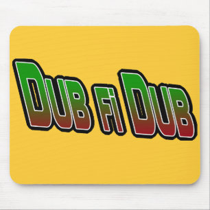 Dub fi Dub Mouse Pad