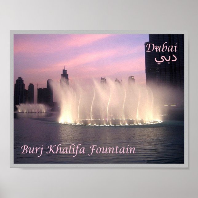 Dubai - Burj Khalifa Fountain Poster (Front)