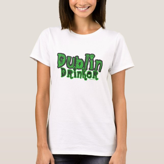 Dublin Drinker Women's T-Shirt (Front)