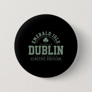 Dublin Ireland Clover Leaf Irish St. Patricks Day 6 Cm Round Badge