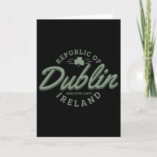 Dublin Ireland Clover Leaf Irish St. Patricks Day  Card