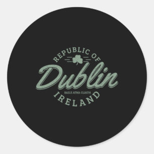 Dublin Ireland Clover Leaf Irish St. Patricks Day  Classic Round Sticker