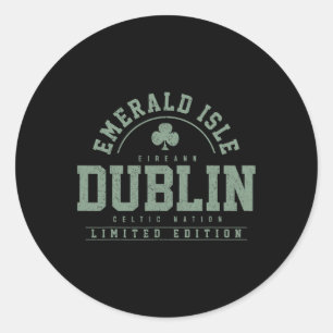 Dublin Ireland Clover Leaf Irish St. Patricks Day  Classic Round Sticker