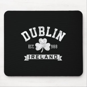 Dublin Ireland Clover Leaf Irish St. Patricks Day  Mouse Pad