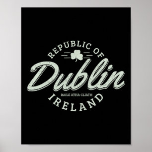 Dublin Ireland Clover Leaf Irish St. Patricks Day Poster