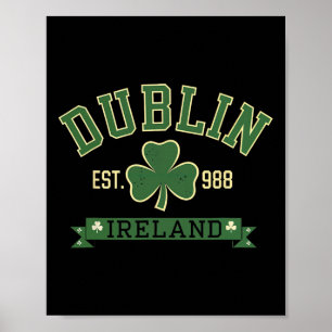 Dublin Ireland Clover Leaf Shamrock St Patricks Da Poster