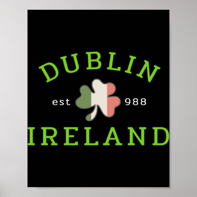 Dublin Ireland Est 988 Irish St Patrick S Day Sham Poster (Front)