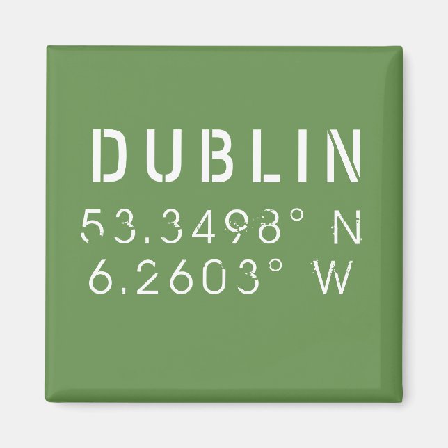 Dublin Longitude Latitude Magnet (Front)