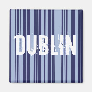 Dublin stripes magnet
