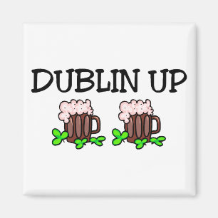 Dublin Up St Patricks Day Magnet
