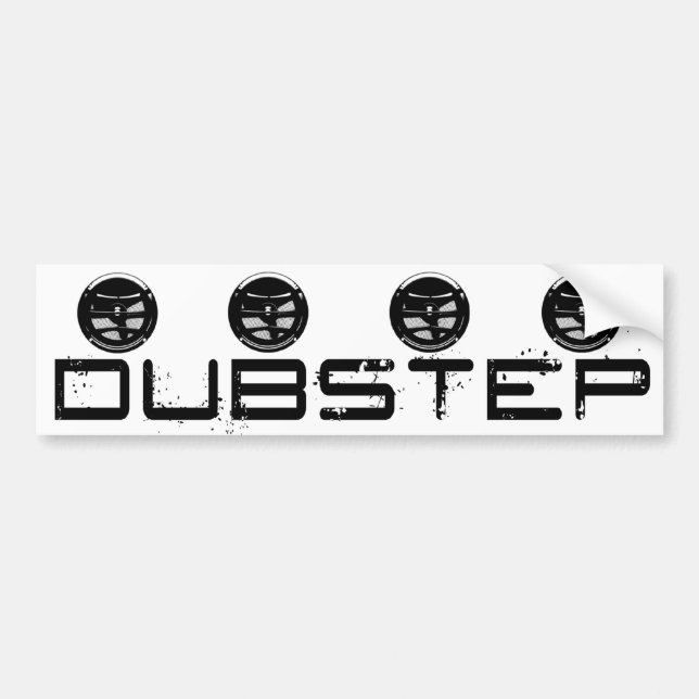 Dubstep Bumper Sticker (Front)