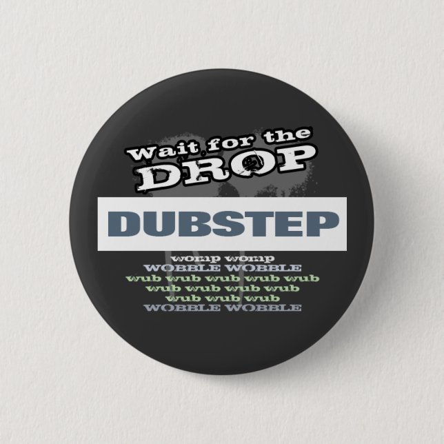 Dubstep Dark 6 Cm Round Badge (Front)