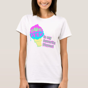 Dubstep is my Favourite flavour T-Shirt