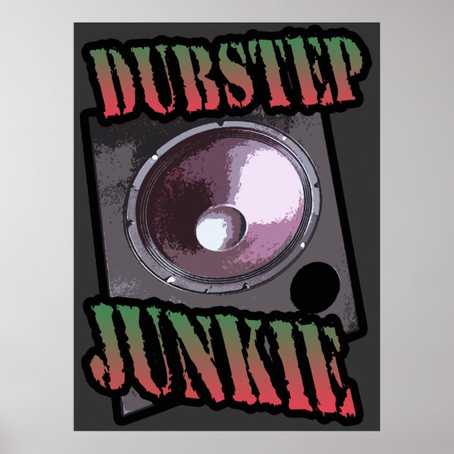 Dubstep junkie poster (Front)