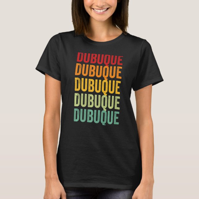 Dubuque County Iowa Rainbow Text T-Shirt (Front)