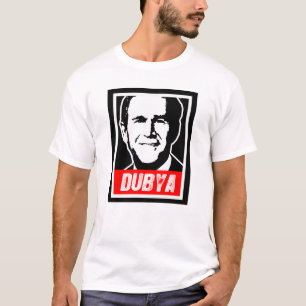 DUBYA T-Shirt
