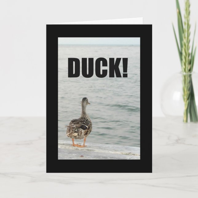 Duck! Another Birthday's Heading Right For You! Card (Front)