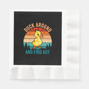 Duck Around And Find Out Napkin