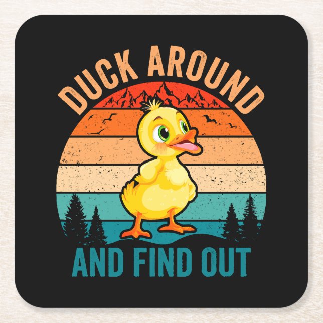 Duck Around And Find Out Square Paper Coaster (Front)