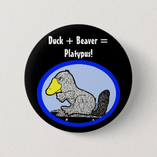 Duck + Beaver = Platypus! 6 Cm Round Badge