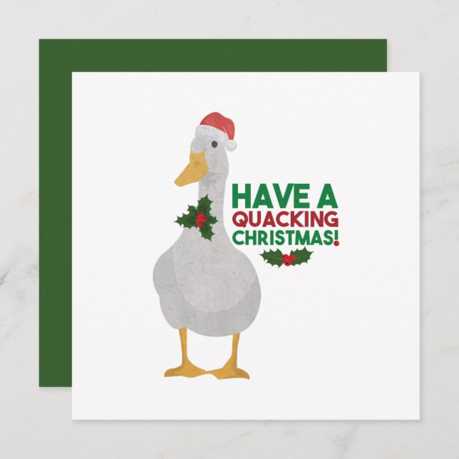 Duck Christmas Pun: Have a Quacking Christmas Card (Front/Back)