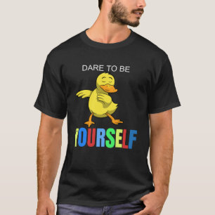 Duck Dabbing Autism Awareness Dare To Be Yourself T-Shirt