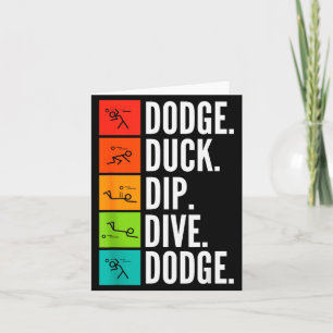 Duck Dip Dive I Ball Games I Funny Dodgeball Card