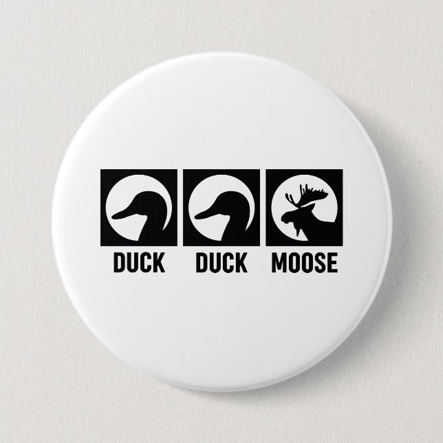 Duck Duck Moose 7.5 Cm Round Badge (Front)