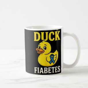 Duck Fiabetes - Funny Diabetes Awareness Duck Coffee Mug